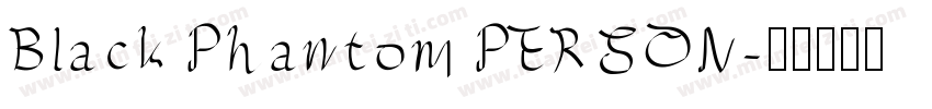 Black Phantom PERSON字体转换